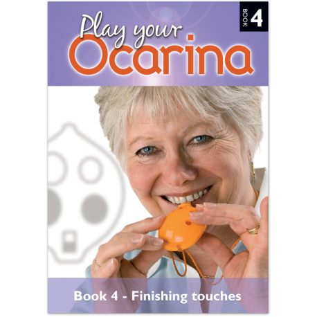 Play your Ocarina Book 4 'Finishing Touches'