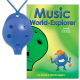 4-hole Oc with Music World-Explorer